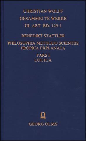 Philosophia methodo scientiis propria explanata von Stattler,  Benedikt