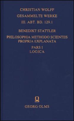 Philosophia methodo scientiis propria explanata von Stattler,  Benedikt