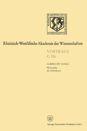 Philosophie als Lebenskunst von Dihle,  Albrecht