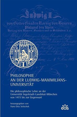 Philosophie an der Ludwig-Maximilians-Universität von Henckmann,  Wolfhart, Mulsow,  Martin, Nickl,  Peter, Seitschek,  Hans O