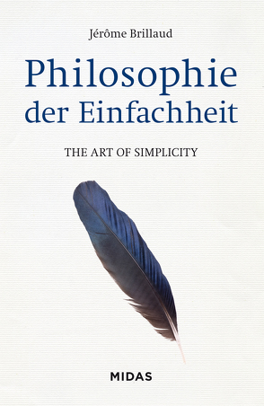 Philosophie der Einfachheit von Brillaud,  Jérome