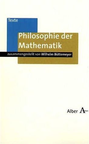 Philosophie der Mathematik von Büttemeyer,  Wilhelm