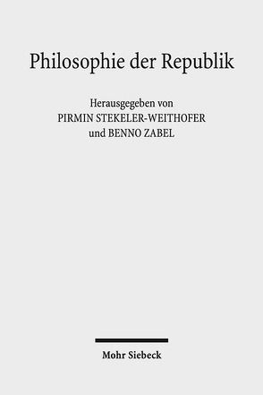 Philosophie der Republik von Stekeler-Weithofer,  Pirmin, Zabel,  Benno