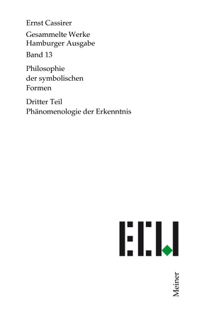 Philosophie der symbolischen Formen. Dritter Teil von Cassirer,  Ernst, Clemens,  Julia, Recki,  Birgit