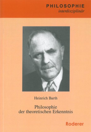 Philosophie der theoretischen Erkenntnis von Barth,  Heinrich, Graf,  Christian, Loos,  Alice, Schwaetzer,  Harald