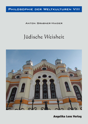Philosophie der Weltkulturen VIII von Grabner-Haider,  Anton
