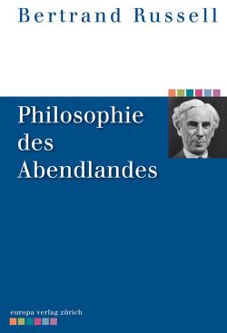 Philosophie des Abendlandes von Russell,  Bertrand