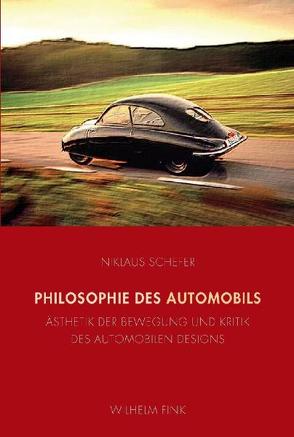 Philosophie des Automobils von Schefer,  Niklaus