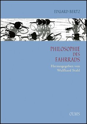 Philosophie des Fahrrads von Bertz,  Eduard