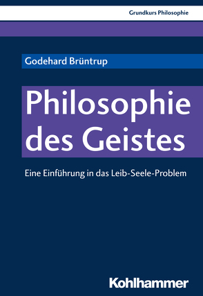 Philosophie des Geistes von Brüntrup,  Godehard