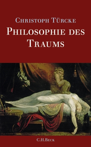 Philosophie des Traums von Türcke,  Christoph