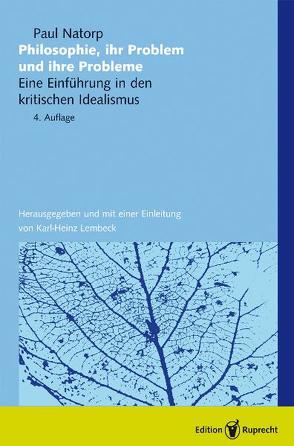 Philosophie – ihr Problem und ihre Probleme von Lembeck,  Karl H, Natorp,  Paul