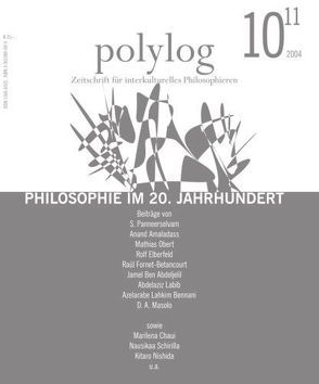 Philosophie im 20. Jahrhundert von Amaladass,  Anand, Ben Abdeljelil,  Jameleddine, Bennani,  Azelarabe Lahkim, Chaui,  Marilena, Elberfeld,  Rolf, Fornet-Betancourt,  Raúl, Labib,  Abdelaziz, Masolo,  Dismas A., Mimica,  Zoran, Nishida,  Kitarô, Obert,  Mathias, Panneerselvam,  S., Schirilla,  Nausikaa, Shorny,  Michael, Wimmer,  Franz Martin