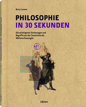 Philosophie in 30 Sekunden von Baggini,  Julian, Law,  Stephen