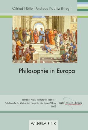 Philosophie in Europa von Höffe,  Otfried, Kablitz,  Andreas