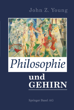 Philosophie und das Gehirn von Young