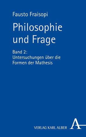 Philosophie und Frage von Fraisopi,  Fausto