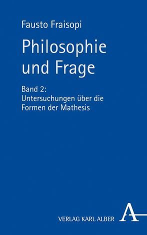 Philosophie und Frage von Fraisopi,  Fausto
