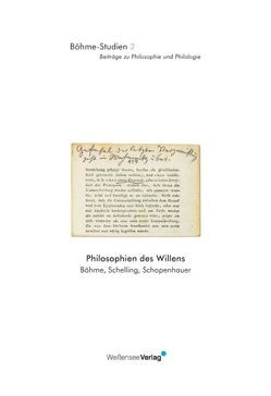 Philosophien des Willens von Bonheim,  Günther, Internationales Jacob-Böhme-Institut Görlitz e.V., Regehly,  Thomas