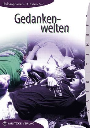 Philosophieren – Landesausgabe Mecklenburg-Vorpommern, Schleswig-Holstein, Bremen / Gedankenwelten von Brüning,  Barbara