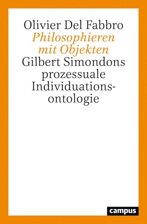 Philosophieren mit Objekten von Del Fabbro,  Olivier