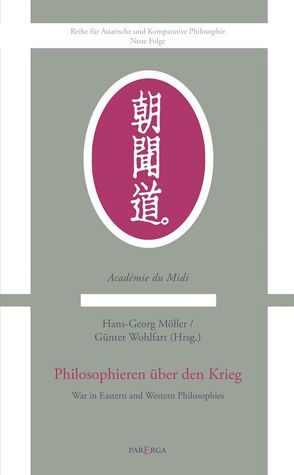 Philosophieren über den Krieg von Möller,  Hans G, Wohlfart,  Günter