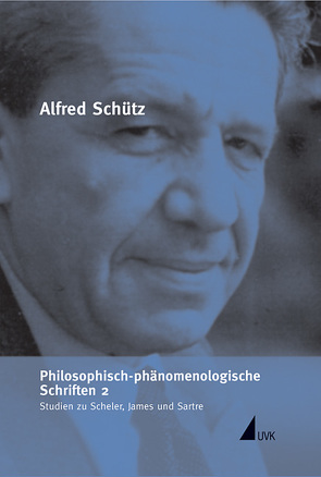 Philosophisch-phänomenologische Schriften 2 von Kellner,  Hansfried, Renn,  Joachim, Schütz,  Alfred