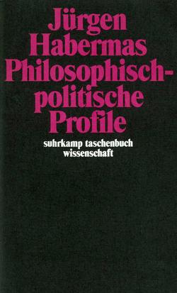 Philosophisch-politische Profile von Habermas,  Jürgen