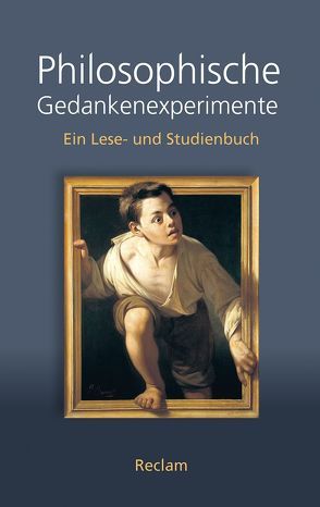 Philosophische Gedankenexperimente von Bertram,  Georg W