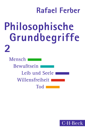 Philosophische Grundbegriffe 2 von Ferber,  Rafael