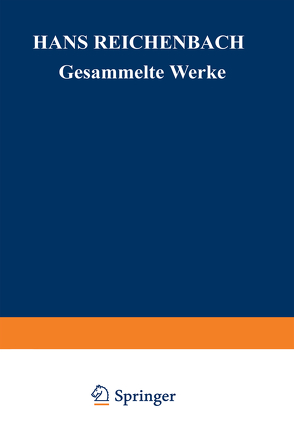 Philosophische Grundlagen der Quantenmechanik und Wahrscheinlichkeit von Kamlah,  Andreas, Reichenbach,  Hans, Reichenbach,  Maria