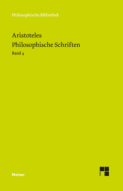 Philosophische Schriften. Band 4 von Aristoteles, Schütrumpf,  Eckart