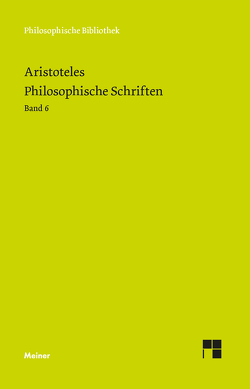 Philosophische Schriften. Band 6 von Aristoteles, Corcilius,  Klaus, Zekl,  Hans Günter