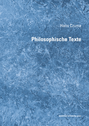 Philosophische Texte von Czuma,  Hans, Hierdeis,  Helmwart