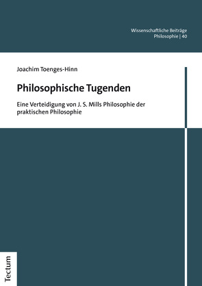 Philosophische Tugenden von Toenges-Hinn,  Joachim