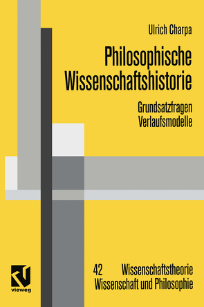 Philosophische Wissenschaftshistorie von Charpa,  Ulrich