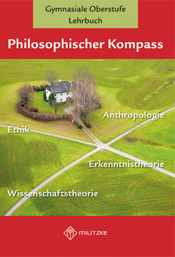 Philosophischer Kompass von Arnold-Hofbauer,  Anneli, Schmidt,  Donat