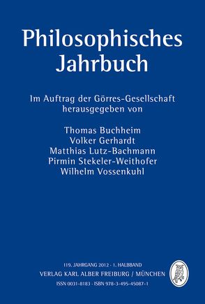 Philosophisches Jahrbuch von Andrae,  Benjamin, Buchheim,  Thomas, Drews,  Friedemann, Enkelmann,  Wolf Dieter, Gerhardt,  Volker, Josifovic,  Sasa, Lutz-Bachmann,  Matthias, Noller,  Jörg, Ostaric,  Lara, Spaemann,  Robert, Stekeler-Weithofer,  Pirmin, Tapp,  Christian, Vossenkuhl,  Wilhelm