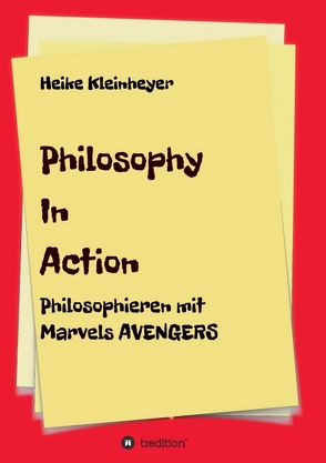 Philosophy In Action von Kleinheyer,  Heike