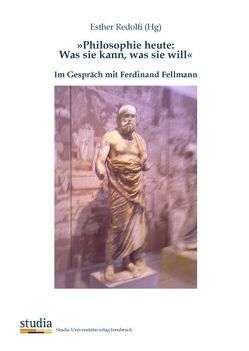 Philosphie heute: Was sie kann, was sie will von Redolfi,  Esther