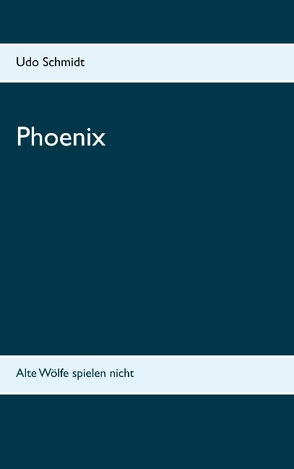 Phoenix von Schmidt,  Udo