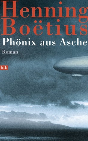 Phönix aus Asche von Boëtius,  Henning