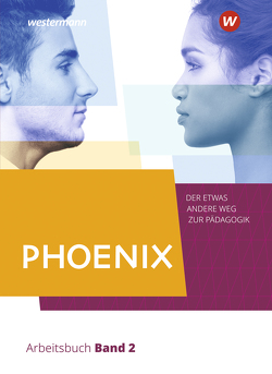 PHOENIX – Der etwas andere Weg zur Pädagogik – Erziehungswissenschaft in der gymnasialen Oberstufe – Ausgabe 2020 von Dorlöchter,  Heinz, Schmelzing,  Stephan, Schröder,  Oliver, Schwerdt,  Thomas, Stiller,  Edwin, Straßburger,  Julia