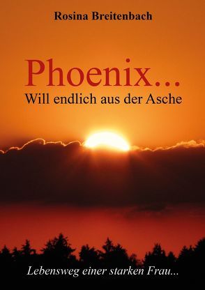 Phoenix… von Breitenbach,  Rosina