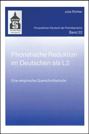 Phonetische Reduktion im Deutschen als L2 von Richter,  Julia