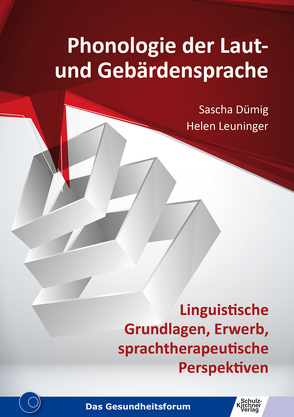 Phonologie der Laut- und Gebärdensprache von Dümig,  Sascha, Leuninger,  Helen