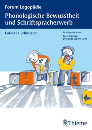 Phonologische Bewusstheit und Schriftspracherwerb von Schnitzler,  Carola Dorothée