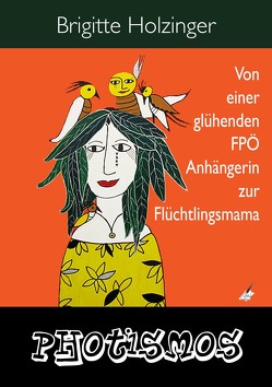 PHOTISMOS von Holzinger,  Brigitte