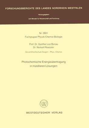 Photochemische Energieübertragung in mizellaren Lösungen von Bünau,  Günther von