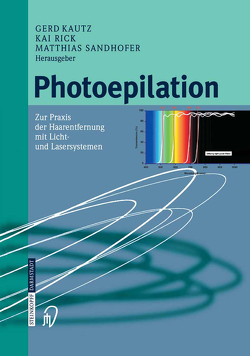 Photoepilation von Kautz,  G., Rick,  K., Sandhofer,  M.